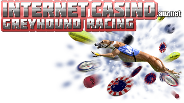 Best Ausralian Internet Sportsbetting on Australian and International Greyhound Racing