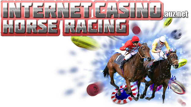 Best Ausralian Internet Sportsbetting on Australian and International Horse Racing